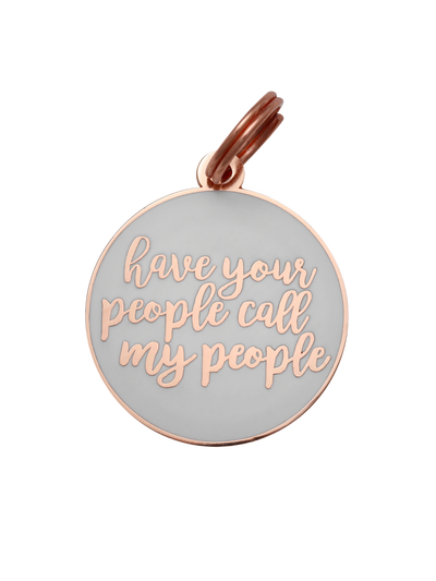 Have Your People Call My People Pet ID Tag - Two Hearts Equine Boutique