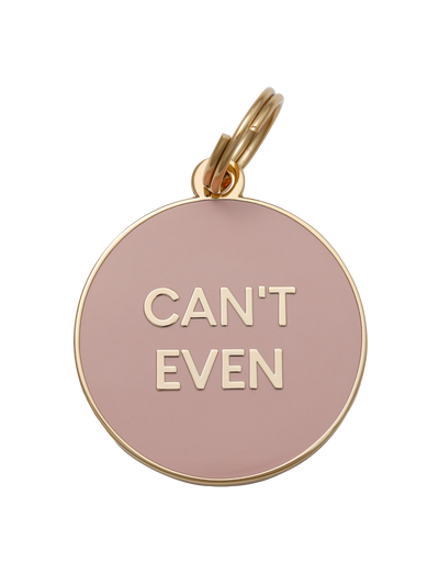 Can't Even Pet ID Tag - Two Hearts Equine Boutique