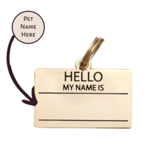 Hello My Name is Pet ID Tag - Two Hearts Equine Boutique
